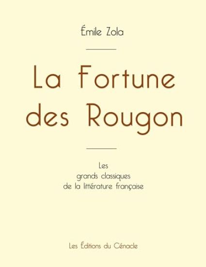 La Fortune des Rougon de Émile Zola (édition grand format)