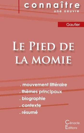 Fiche de lecture Le Pied de la momie de Théophile Gautier (analyse littéraire de référence et résumé complet)