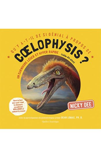 Qu'y A-T-Il de Si Génial À Propos de Coelophysis?