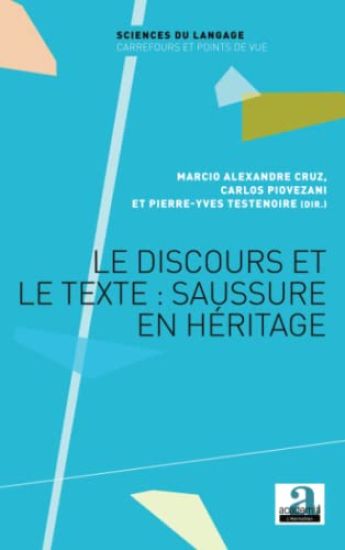 Le discours et le texte : Saussure en héritage