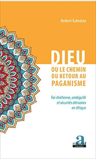 Dieu ou le chemin du retour au paganisme