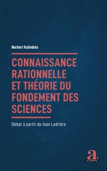 Connaissance rationnelle et théorie du fondement des sciences