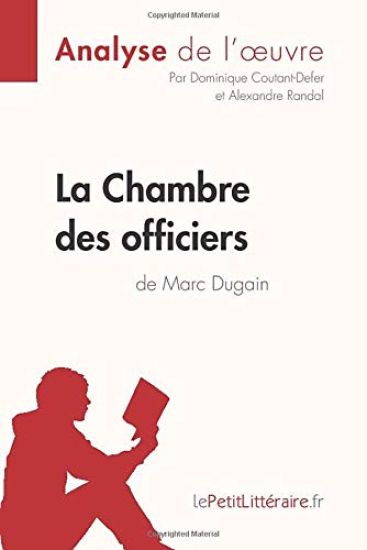 La Chambre des officiers de Marc Dugain (Analyse de l'oeuvre)