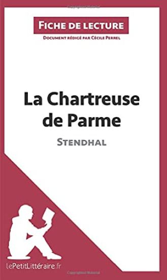 La Chartreuse de Parme de Stendhal (Fiche de lecture)