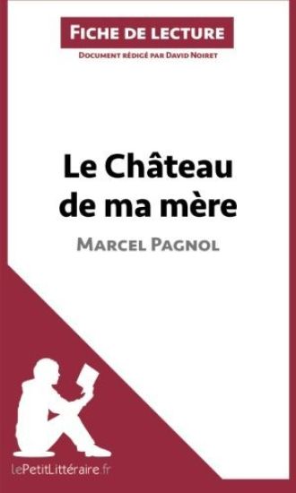 Le chateau de ma mere