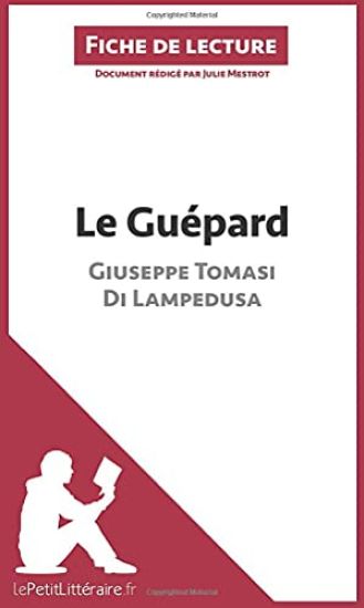 Le Guépard de Giuseppe Tomasi di Lampedusa (Fiche de lecture)