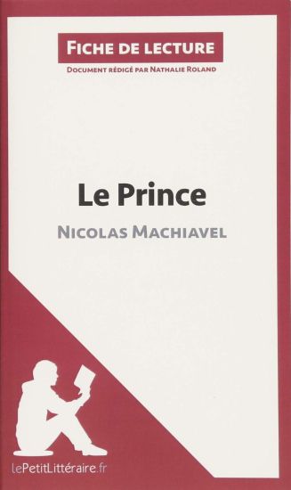 Le Prince de Nicolas Machiavel (Analyse de l'¿uvre)