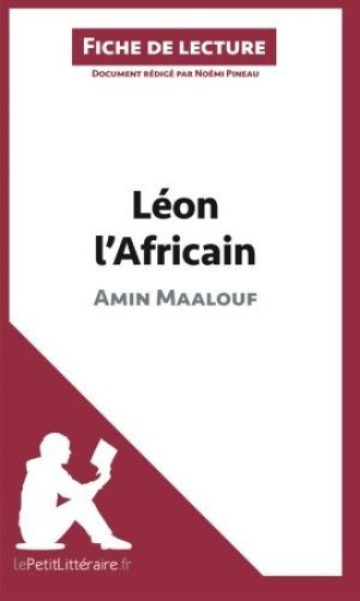 Léon l'Africain d'Amin Maalouf (Fiche de lecture)