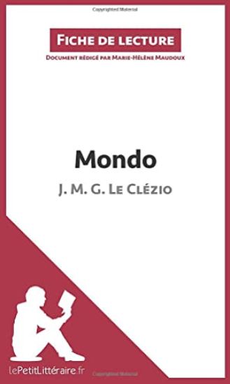 Mondo de J. M. G. Le Clézio (Fiche de lecture)