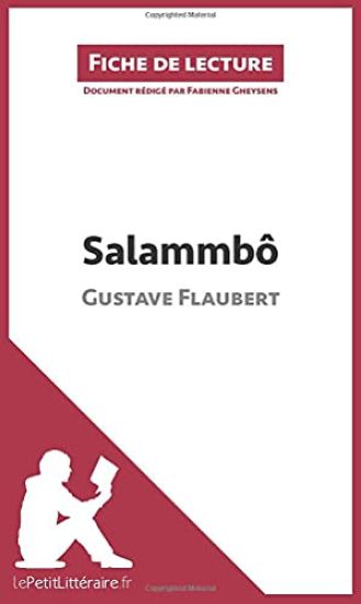Salammbô de Gustave Flaubert (Fiche de lecture)