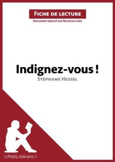 Indignez-vous ! de Stéphane Hessel (Analyse de l'oeuvre)
