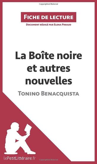 La Boîte noire et autres nouvelles de Tonino Benacquista (Fiche de lecture)