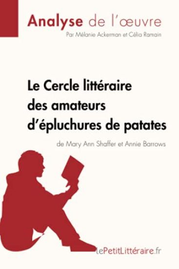 Le Cercle littéraire des amateurs d'épluchures de patates de Mary Ann Shaffer et Annie Barrows (Analyse de l'oeuvre)