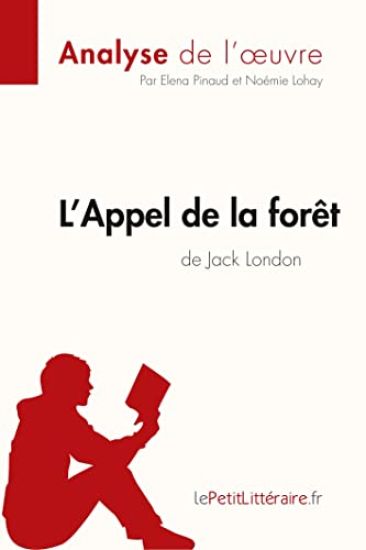 L'Appel de la forêt de Jack London (Aanalyse de l'oeuvre)