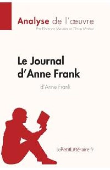Le Journal d'Anne Frank d'Anne Frank (Analyse de l'oeuvre)