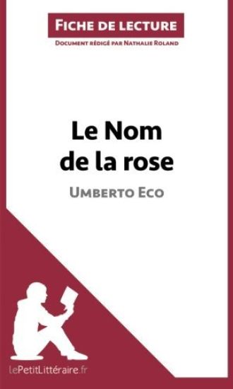 Le Nom de la rose d'Umberto Eco (Fiche de lecture)
