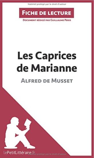Les Caprices de Marianne d'Alfred de Musset (Analyse de l'oeuvre)