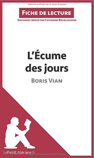 L'Écume des jours de Boris Vian (Fiche de lecture)