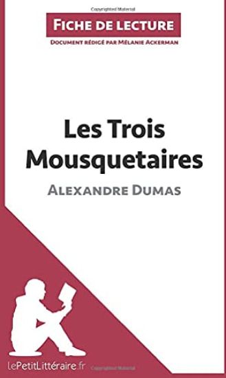 Les trois mousquetaires d'Alexandre Dumas
