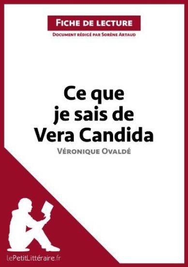 Ce que je sais de Vera Candida de Véronique Ovaldé (Analyse de l'oeuvre)