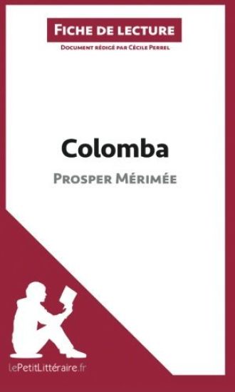 Colomba de Prosper Mérimée (Fiche de lecture)