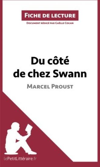 Du côté de chez Swann de Marcel Proust (Fiche de lecture)