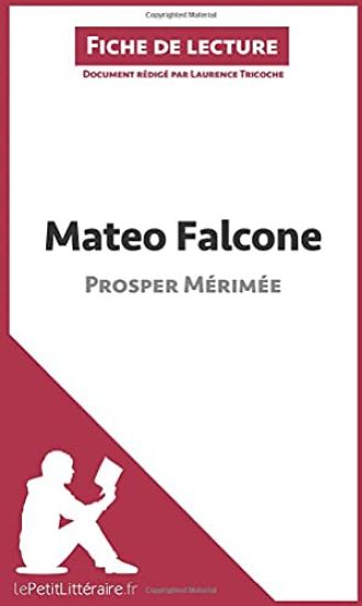 Mateo Falcone de Prosper Mérimée (Fiche de lecture)