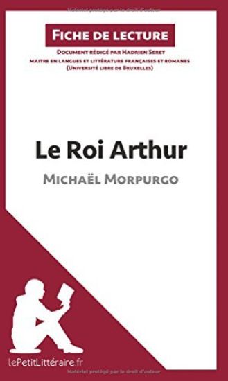 Le Roi Arthur de Michaël Morpurgo (Fiche de lecture)
