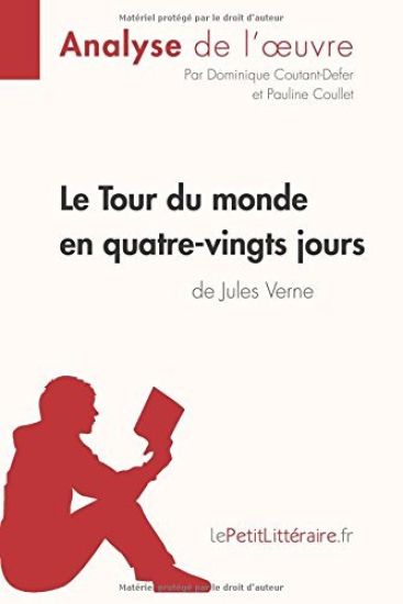 Le Tour du monde en quatre-vingts jours de Jules Verne (Analyse de l'oeuvre)