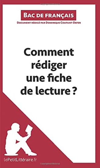 Comment rédiger une fiche de lecture? (Bac de français)