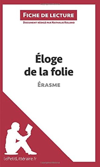 Éloge de la folie d'Érasme (Fiche de lecture)