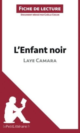 L'Enfant noir de Camara Laye (Analyse de l'oeuvre)