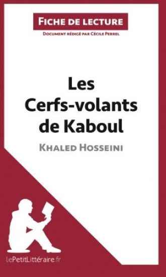 Les Cerfs-volants de Kaboul de Khaled Hosseini (Fiche de lecture)