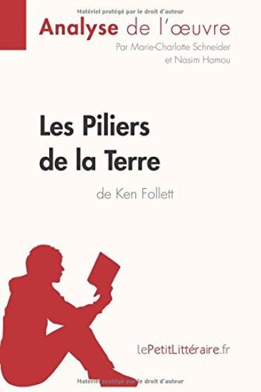 Les Piliers de la Terre de Ken Follett (Analyse de l'oeuvre)