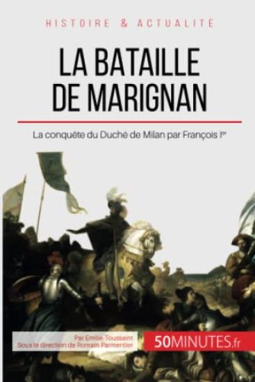 La bataille de Marignan