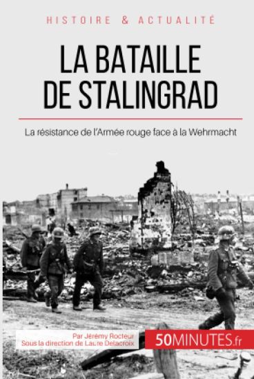 La bataille de Stalingrad
