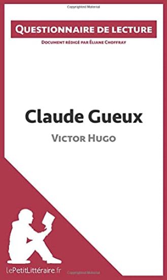 Claude Gueux de Victor Hugo