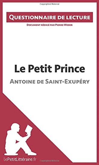 Le Petit Prince d'Antoine de Saint-Exupéry