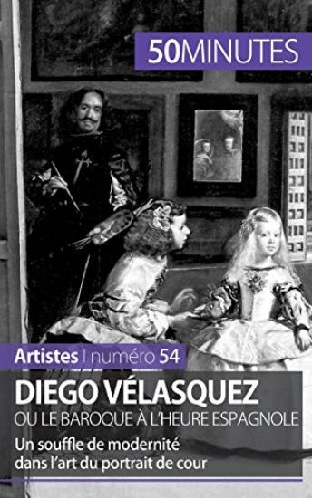 Diego Vélasquez ou le baroque à l'heure espagnole