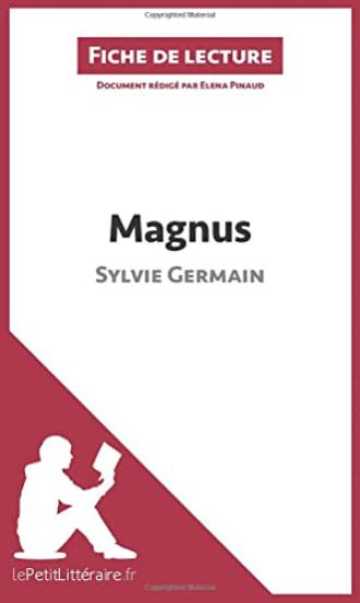 Magnus de Sylvie Germain (Fiche de lecture)