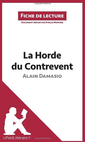 La Horde du Contrevent d'Alain Damasio (Fiche de lecture)