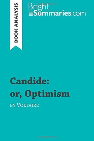 Candide: or, Optimism by Voltaire (Book Analysis)