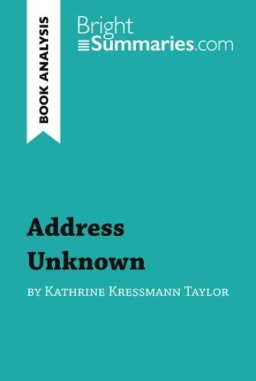 Address Unknown by Kathrine Kressmann Taylor (Book Analysis)