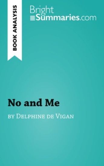 No and Me by Delphine de Vigan