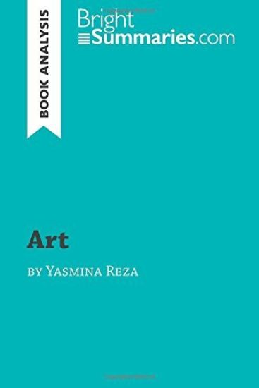 'Art' by Yasmina Reza (Book Analysis)