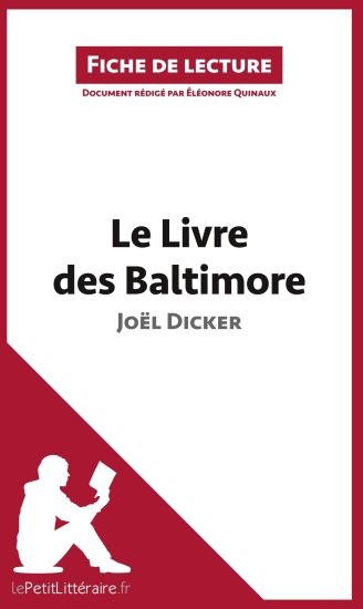 Le Livre des Baltimore de Joël Dicker (Fiche de lecture)