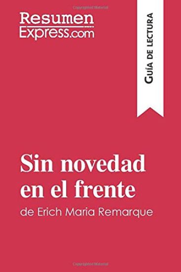 Sin novedad en el frente de Erich Maria Remarque (Guía de lectura)
