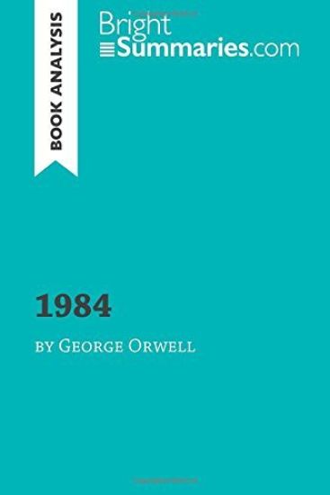 1984 by George Orwell (Book Analysis)