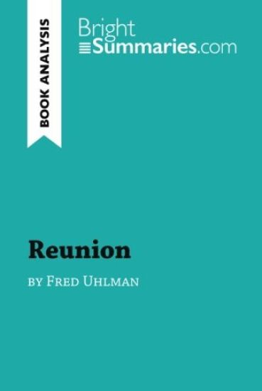 Reunion by Fred Uhlman (Book Analysis)