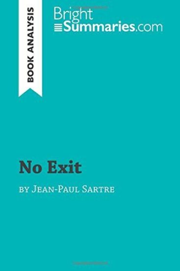 No Exit by Jean-Paul Sartre (Book Analysis)
